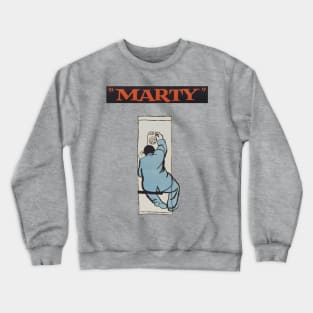 Marty Movie Poster Crewneck Sweatshirt